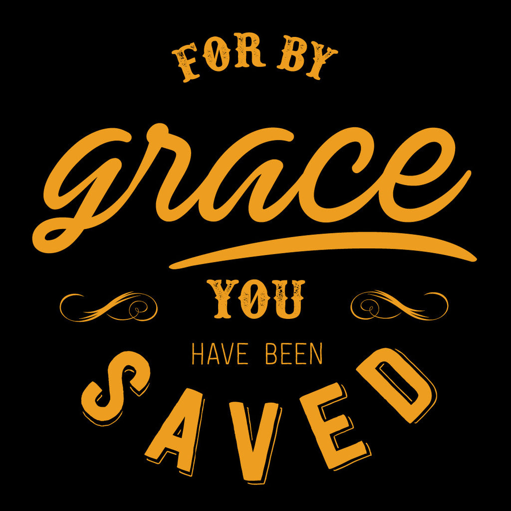 The Story Behind the Design: "For By Grace You Have Been Saved"