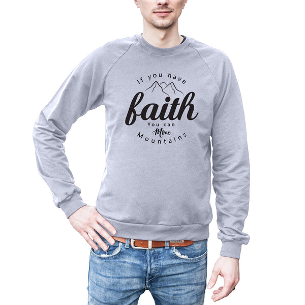 IF YOU HAVE FAITH - HEATHER GRAY SWEATER